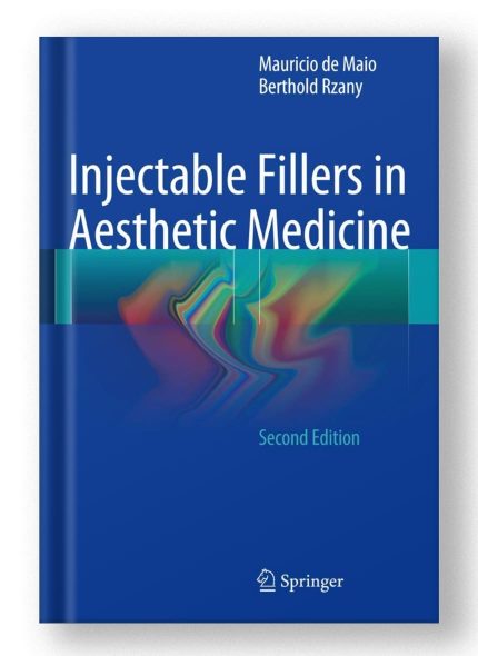 Injectable Fillers in Aesthetic Medicine 2nd Edition