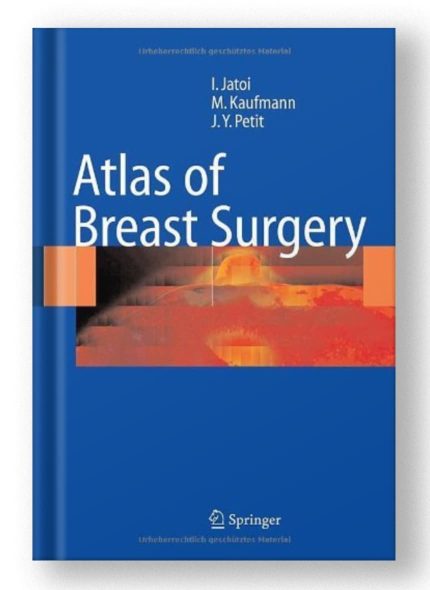 Atlas of Breast Surgery by Ismail Jatoi and Manfred Kaufmann