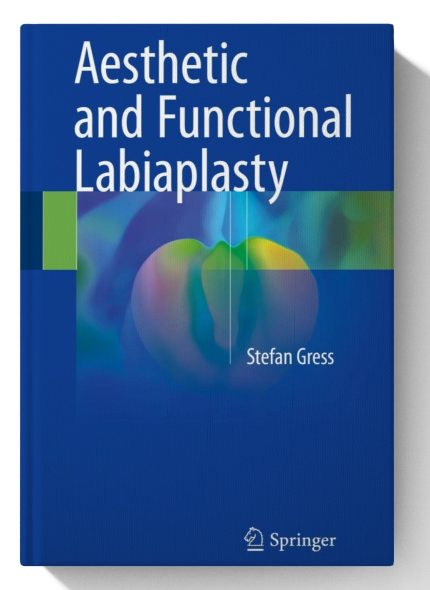 Aesthetic and Functional Labiaplasty