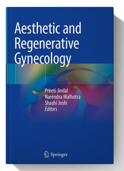 Aesthetic and Regenerative Gynecology