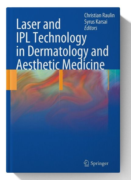 Laser and IPL Technology in Dermatology and Aesthetic Medicine