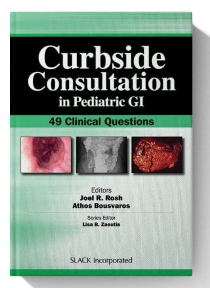 Curbside Consultation in Pediatric GI: 49 Clinical Questions