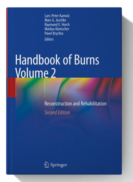 Handbook of Burns Volume 2: Reconstruction and Rehabilitation