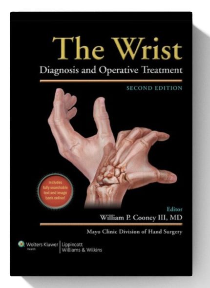 The Wrist: Diagnosis and Operative Treatment