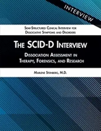 The SCID-D Interview: Dissociation Assessment in Therapy, Forensics, and Research (5 Pack) (Semi-structured Clinical Interview for Dissociative Symptoms and Disorders)