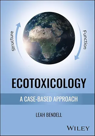 Ecotoxicology: A Case-based Approach