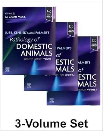 Jubb, Kennedy, and Palmer's Pathology of Domestic Animals: 3 Volume Set