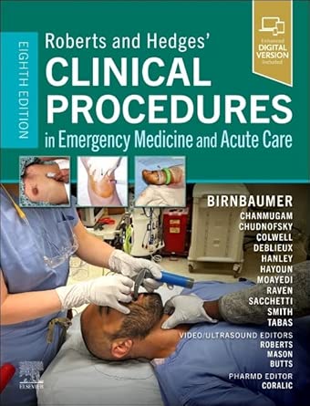 Roberts and Hedges' Clinical Procedures in Emergency Medicine and Acute Care