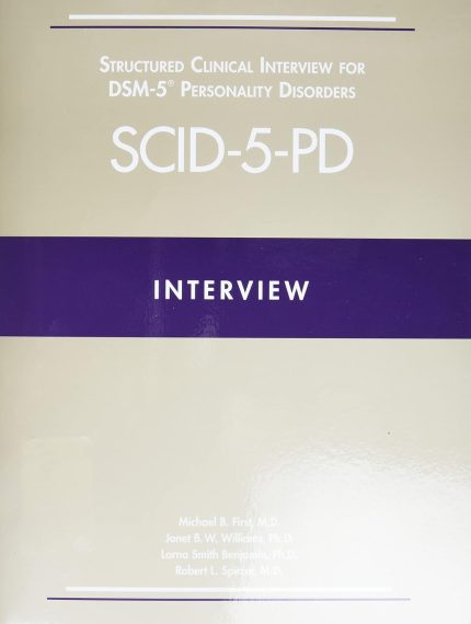 Structured Clinical Interview for Dsm-5(r) Personality Disorders (Scid-5-Pd), includes Screening Personality Questionnaire (SCID-5-SPQ)