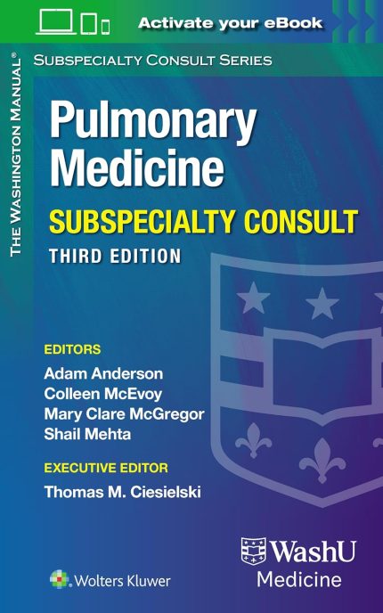 Washington Manual Pulmonary Medicine Subspecialty Consult