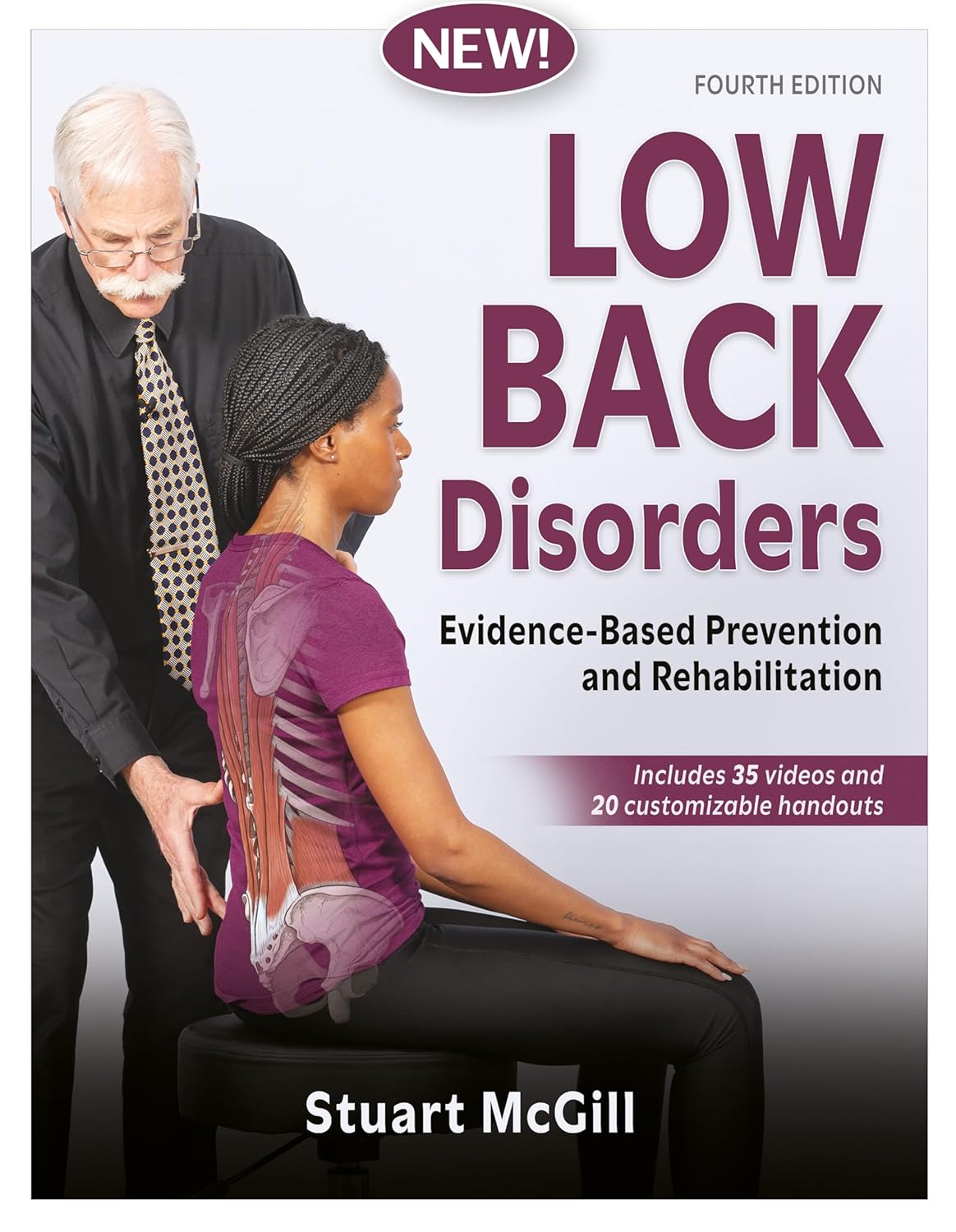 Low Back Disorders: Evidence-Based Prevention and Rehabilitation