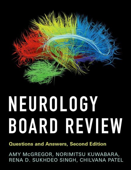 Neurology Board Review: Questions and Answers