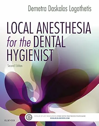 Local Anesthesia for the Dental Hygienist - E-Book