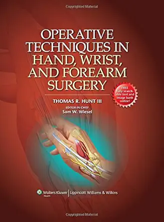 Operative Techniques in Hand, Wrist, and Forearm Surgery