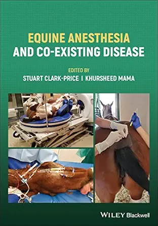 Equine Anesthesia and Co-Existing Disease