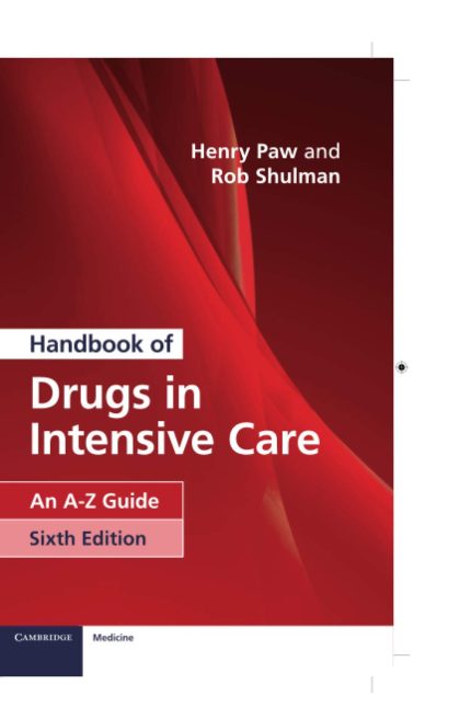 Handbook of Drugs in Intensive Care: An A-Z Guide