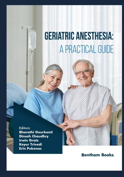 Geriatric Anesthesia: A Practical Guide