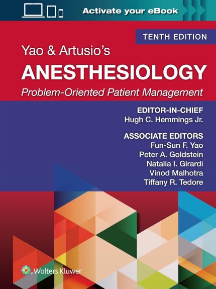 Yao & Artusio's Anesthesiology: Problem-Oriented Patient Management Print + ebook with Multimedia