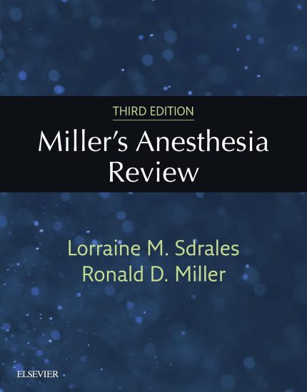 Miller's Anesthesia Review E-Book: Expert Consult