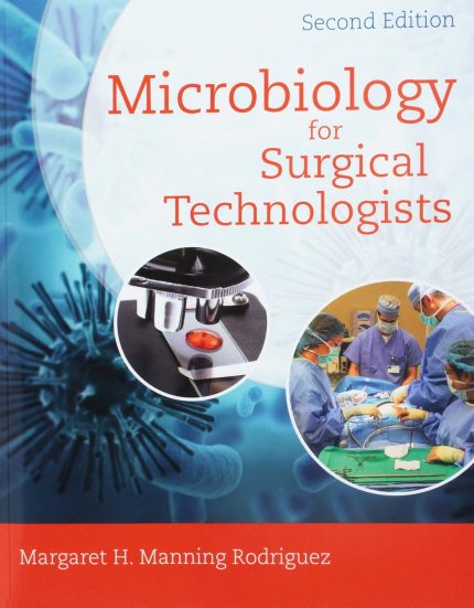 Bundle: Microbiology for Surgical Technologists, 2nd + LMS Integrated for MindTap Surgical Technologists, 2 terms (12 months) Printed Access Card