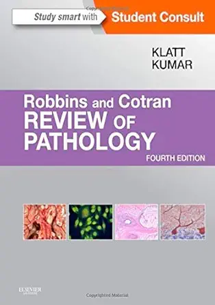 Robbins and Cotran Review of Pathology, 4e