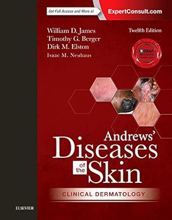 Andrews' Diseases of the Skin: Clinical Dermatology