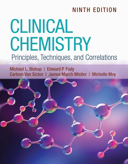 Clinical Chemistry: Principles, Techniques, and Correlations