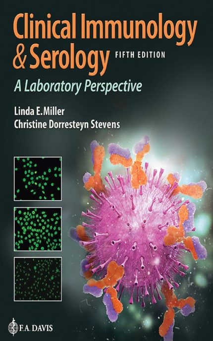 Clinical Immunology & Serology A Laboratory Perspective