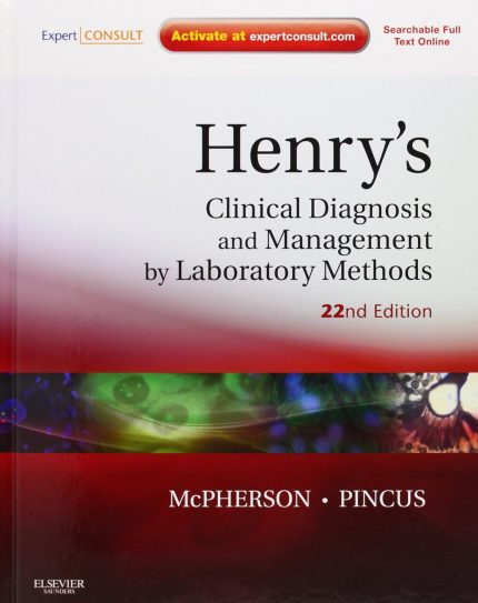 Henry's Clinical Diagnosis and Management by Laboratory Methods