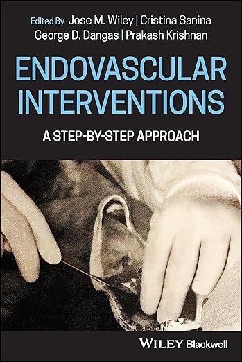 Endovascular Interventions: A Step-by-Step Approach PDF