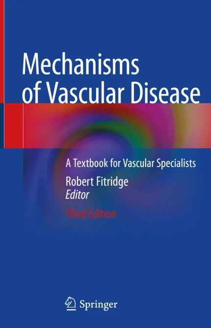 Mechanisms of Vascular Disease 3rd Edition
