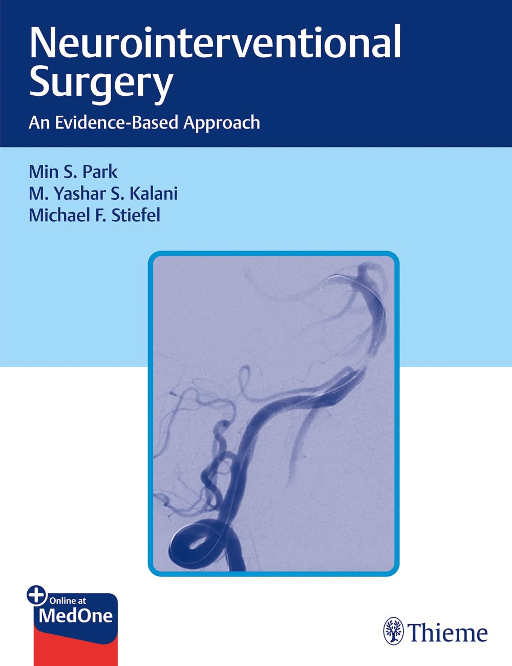Neurointerventional Surgery: An Evidence-Based Approach
