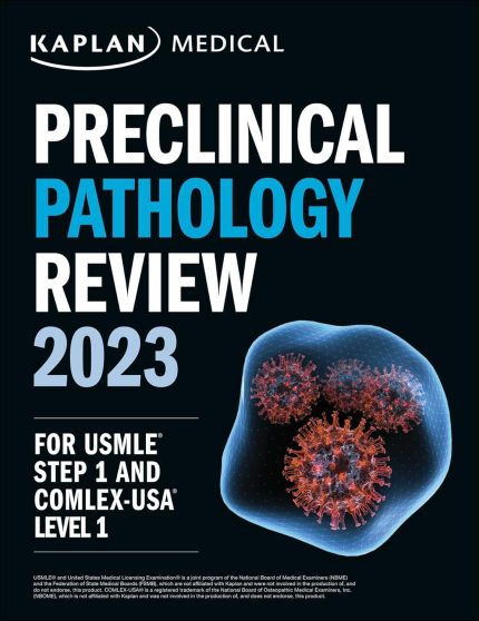 Preclinical Pathology Review 2023: For USMLE Step 1 and COMLEX-USA Level 1 (USMLE Prep)